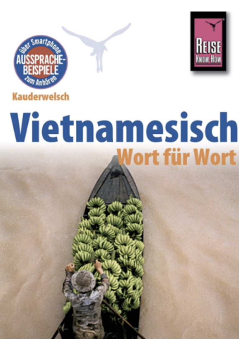 Vietnamesisch – Wort für Wort: Kauderwelsch-Sprachführer von Reise Know-How 14. Auflage,Kindle Ausgabevon Monika Heyder (Autor)