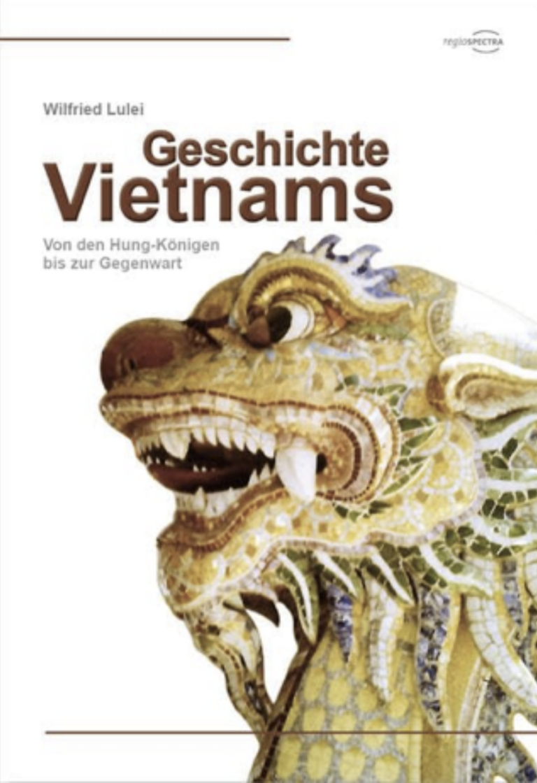 Geschichte Vietnams: Von den Hung-Königen bis zur Gegenwart Taschenbuch – 7. September2018von Wilfried Lulei (Autor)