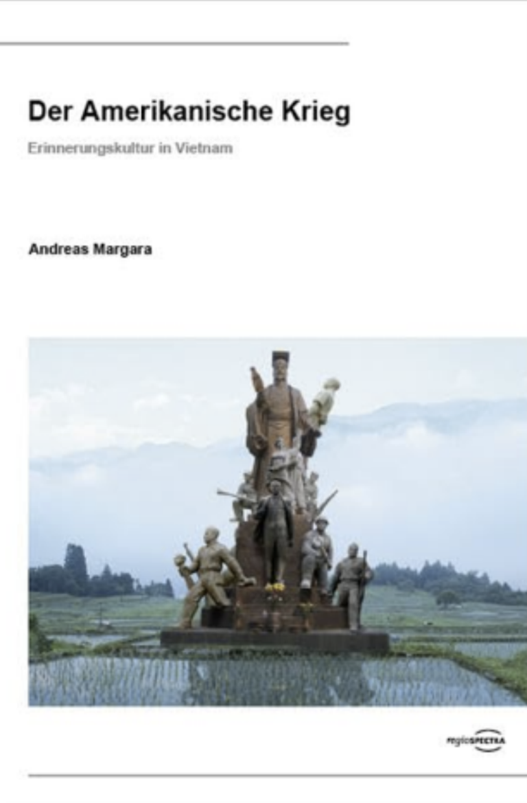 Der Amerikanische Krieg: Erinnerungskultur in Vietnam Taschenbuch – 17. September 2012von Andreas Margara (Autor)